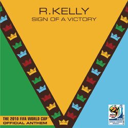 Cover of Sign Of A Victory (feat. Soweto Spiritual Singers) (The Official 2010 FIFA World Cup TM Anthem)