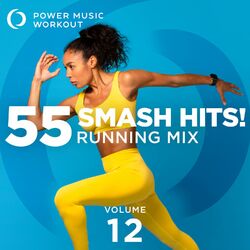 Cover of 55 Smash Hits! Running Mix Vol. 12