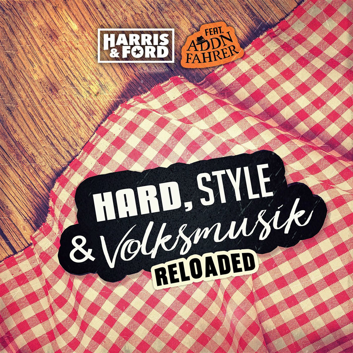 Album cover of Hard, Style & Volksmusik (Reloaded)
