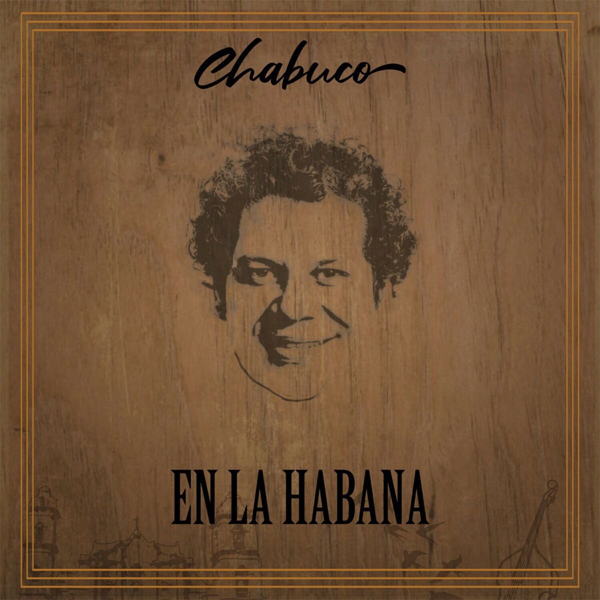 Album cover of Chabuco en la Habana