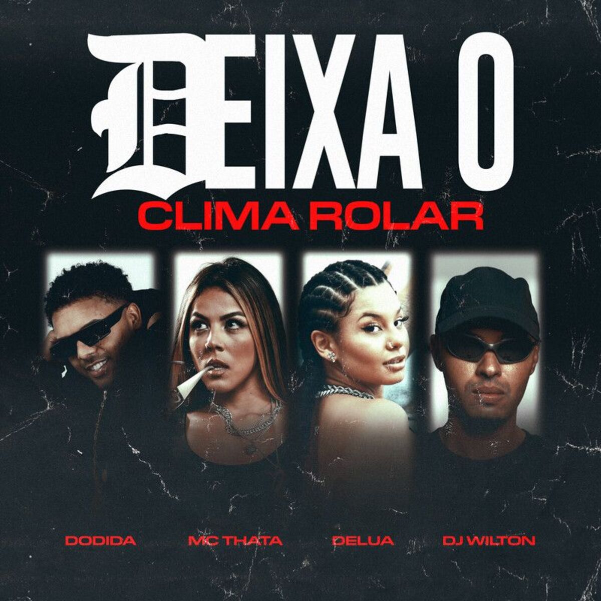 Album cover of Deixa O Clima Rolar