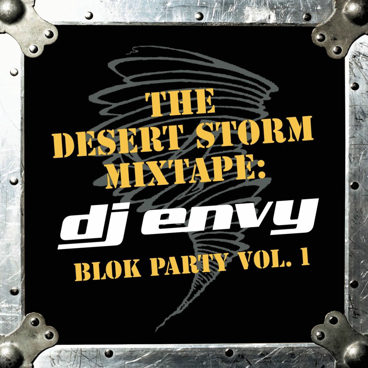 Album cover of The Desert Storm Mixtape: DJ Envy Blok Party Vol. 1 (Clean Version)