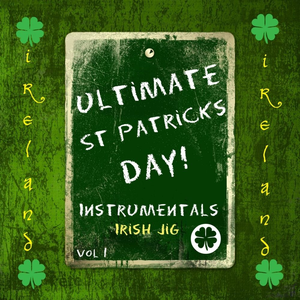 Picture of Ultimate St Patrick's Day! - Irish Jig, Vol. 1 (Instrmentals)