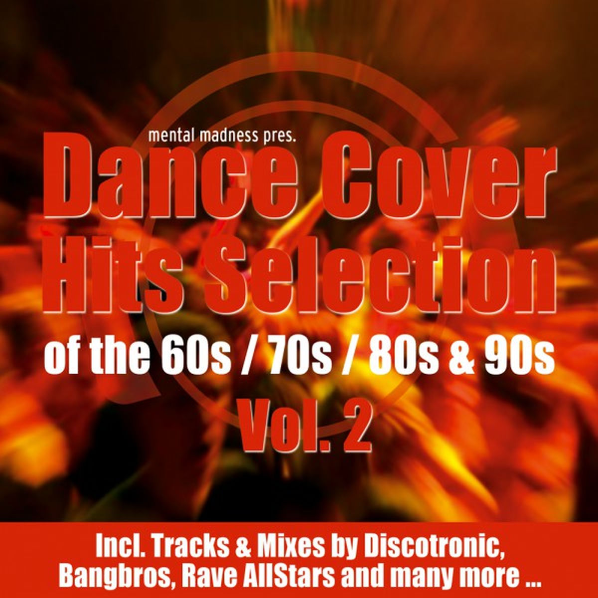 Album cover of Mental Madness Pres. Dance Cover Hits Selection Vol. 2