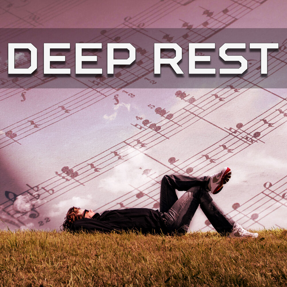 Picture of Deep Rest – Calming Sounds of Nature, Relaxing Music, New Age Songs, Tranquility Melodies