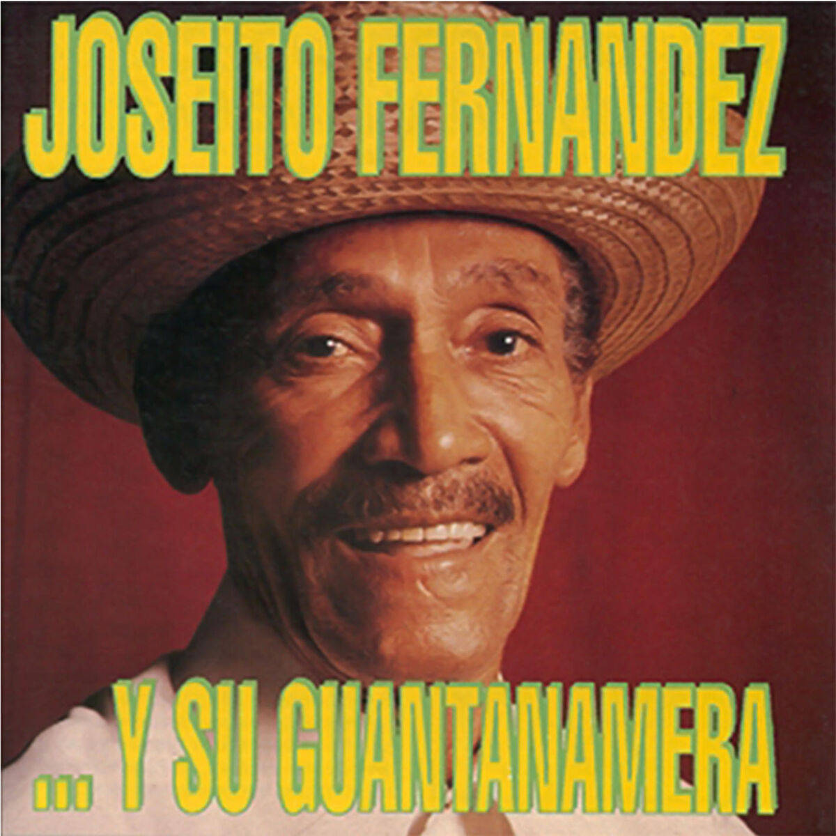 Album cover of ... Y Su Guantanamera (Remasterizado)