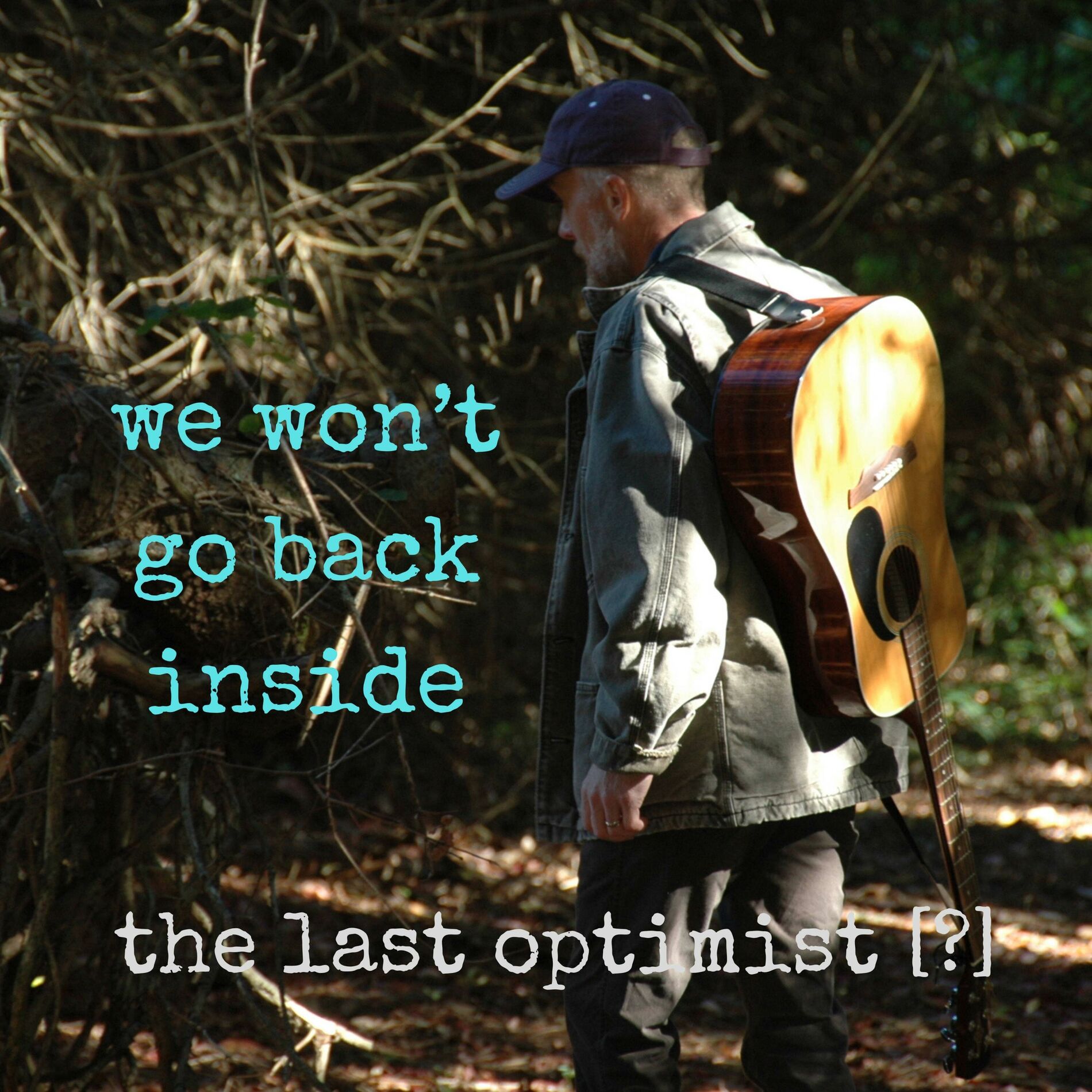 Album cover of we won't go back inside
