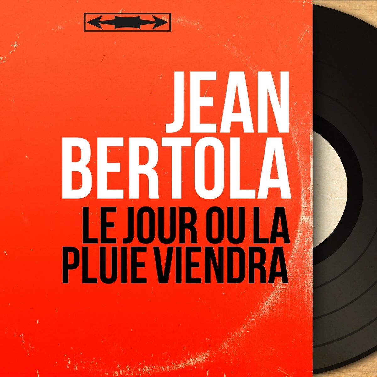 Album cover of Le jour où la pluie viendra (Mono Version)