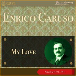 Cover of My Love (Recordings of 1913 - 1914)
