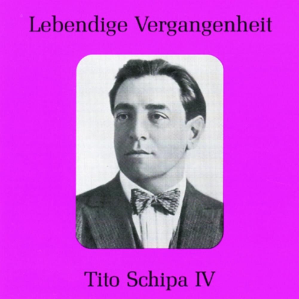 Picture of Lebendige Vergangenheit - Tito Schipa (Vol.4)