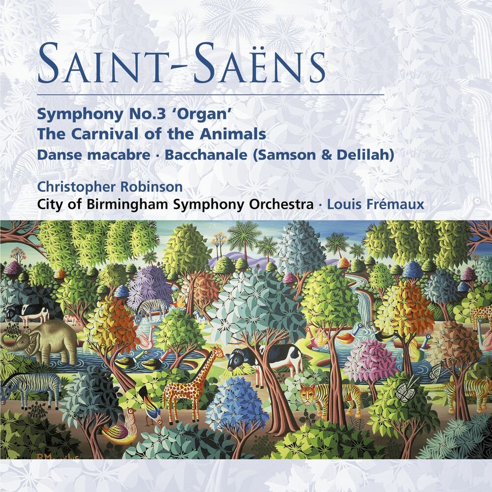 Picture of Saint-Saëns: Symphony No. 3 "Organ Symphony", The Carnival of the Animals, Danse macabre & Bacchanale from Samson and Delilah