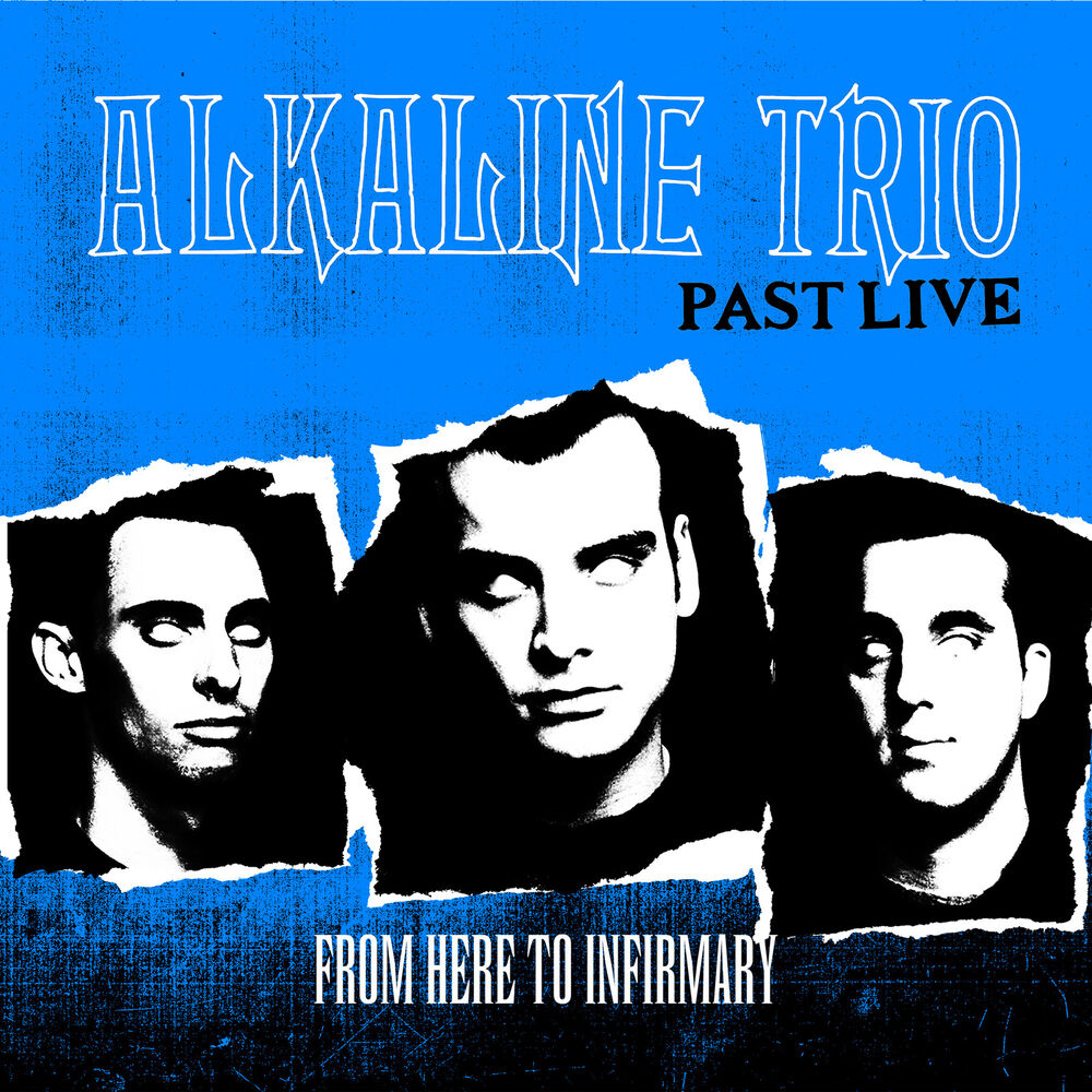 Picture of From Here to Infirmary (Past Live)