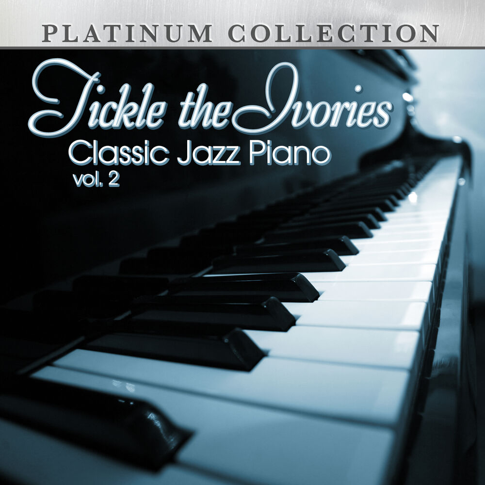 Picture of Tickle the Ivories: Classic Jazz Piano, Vol. 2