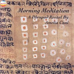 Cover of Morning Meditation: A Dhrupad Recital (Live at Dadar Matunga Cultural Centre, Mumbai, 1995)
