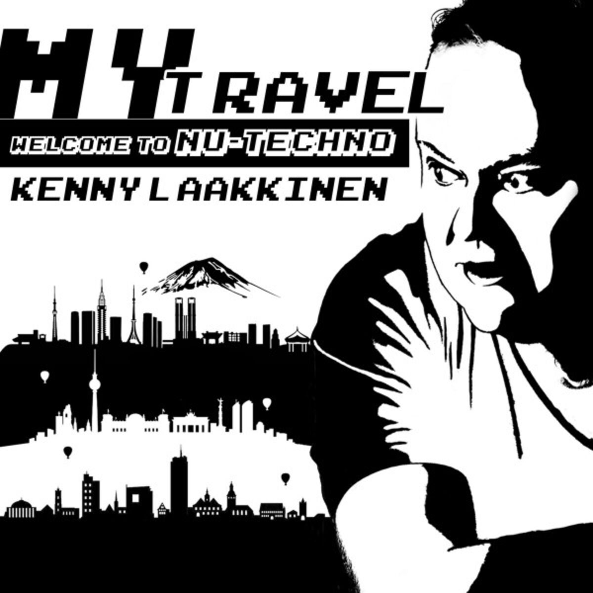 Album cover of My Travel: Welcome to Nu-Techno