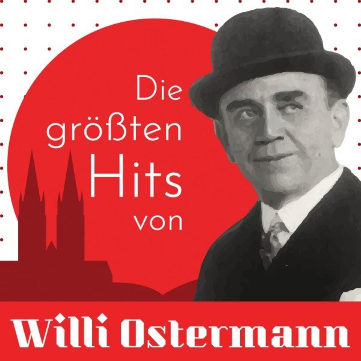 Album cover of Die größten Hits Von Willi Ostermann