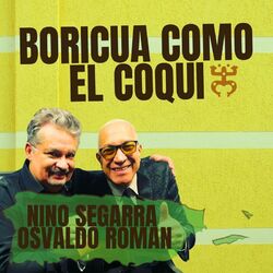 Cover of Boricua Como El Coqui (feat. Osvaldo Román)