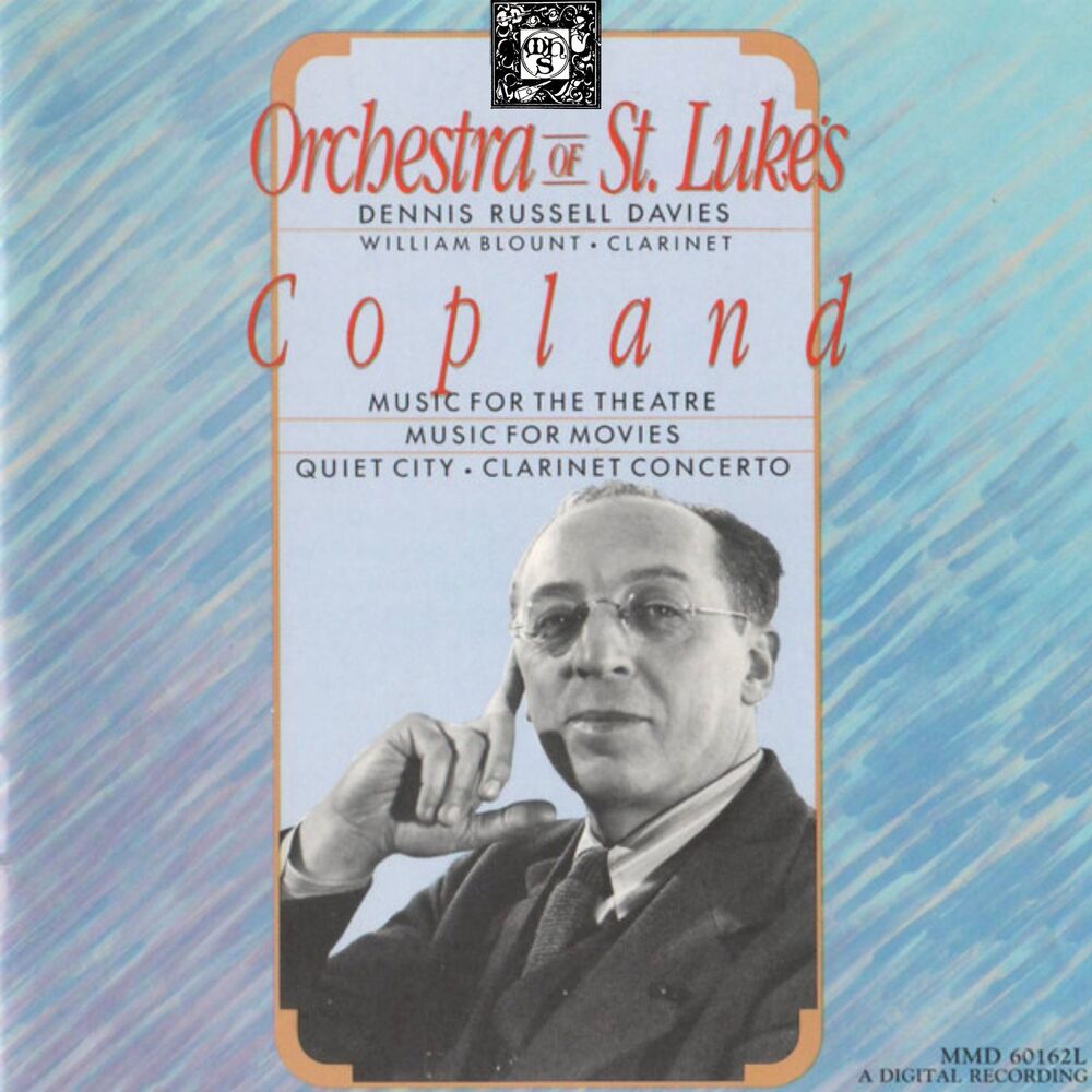 Picture of Copland: Music For The Theatre, Music For Movies, Quiet City, Clarinet Concerto
