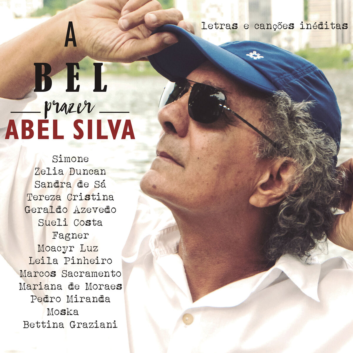 Album cover of A Bel Prazer: Canções de Abel Silva