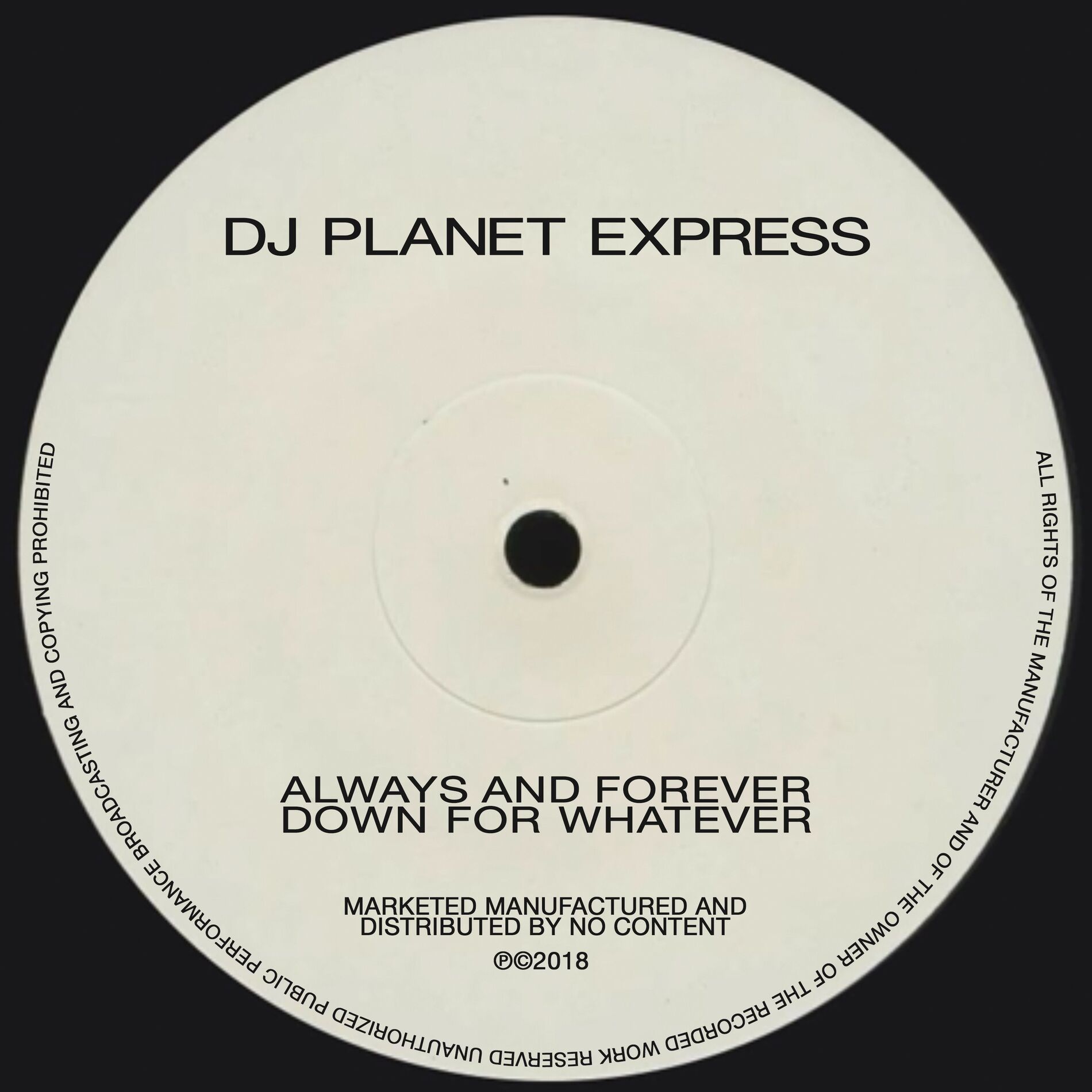 Album cover of Always and Forever Down for Whatever