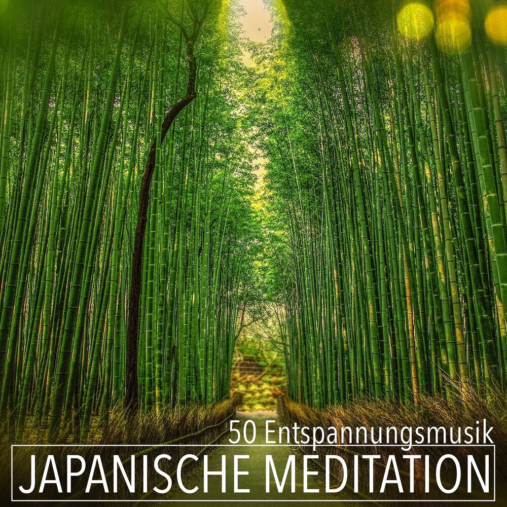 Picture of Japanische Meditation 50 Entspannungsmusik - Orientalische Flötenmusik und Tibetische Klangschalen für Zen und Regeneration