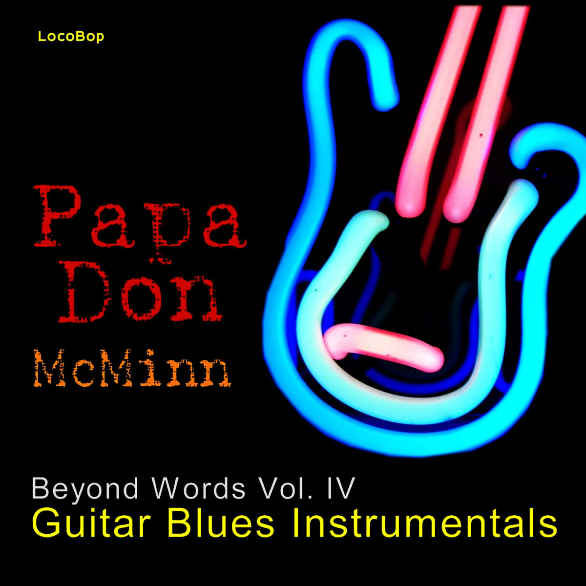 Album cover of Beyond Words Vol. IV - Guitar Blues Instrumentals