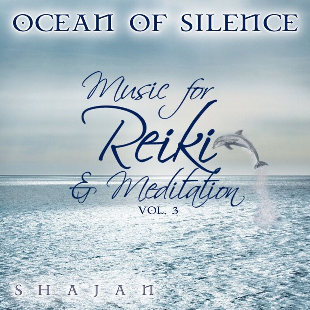Picture of Ocean of Silence - Music for Reiki and Meditation, Vol. 3