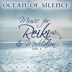Cover of Ocean of Silence - Music for Reiki and Meditation, Vol. 3