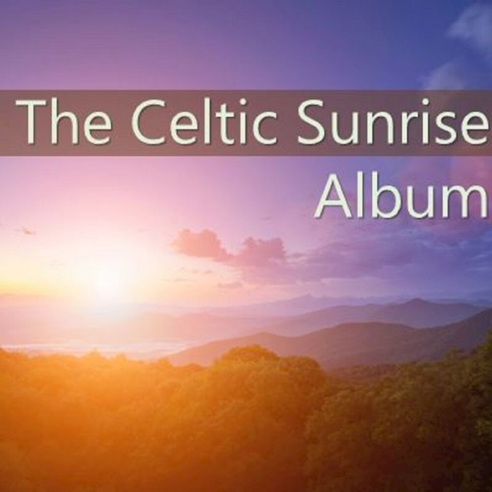 Picture of The Celtic Sunrise Album