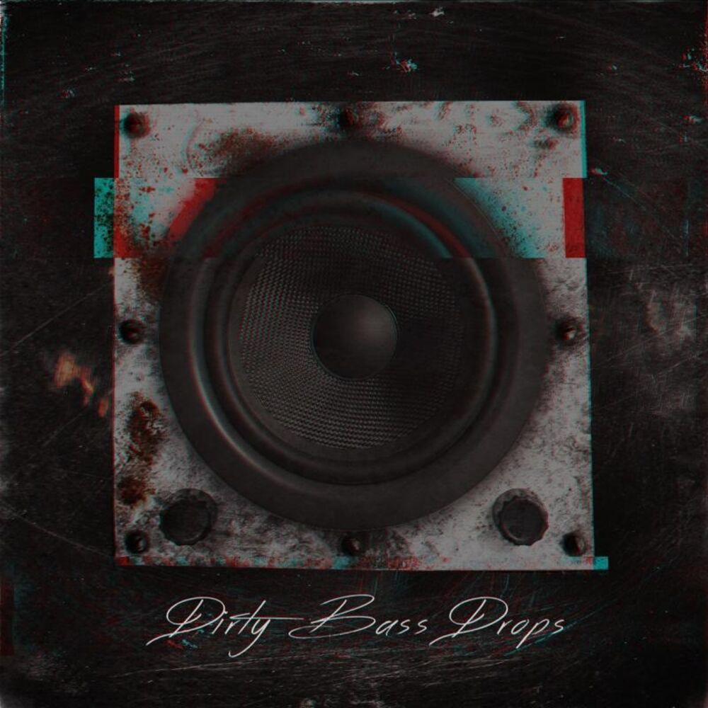 Picture of Dirty Bass Drops