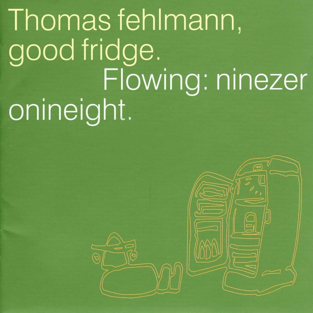 Picture of Good Fridge. Flowing: Ninezeronineight