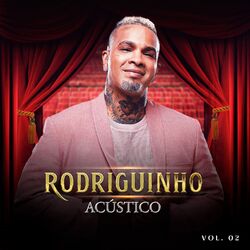Cover of Rodriguinho Acústico, Vol. 02