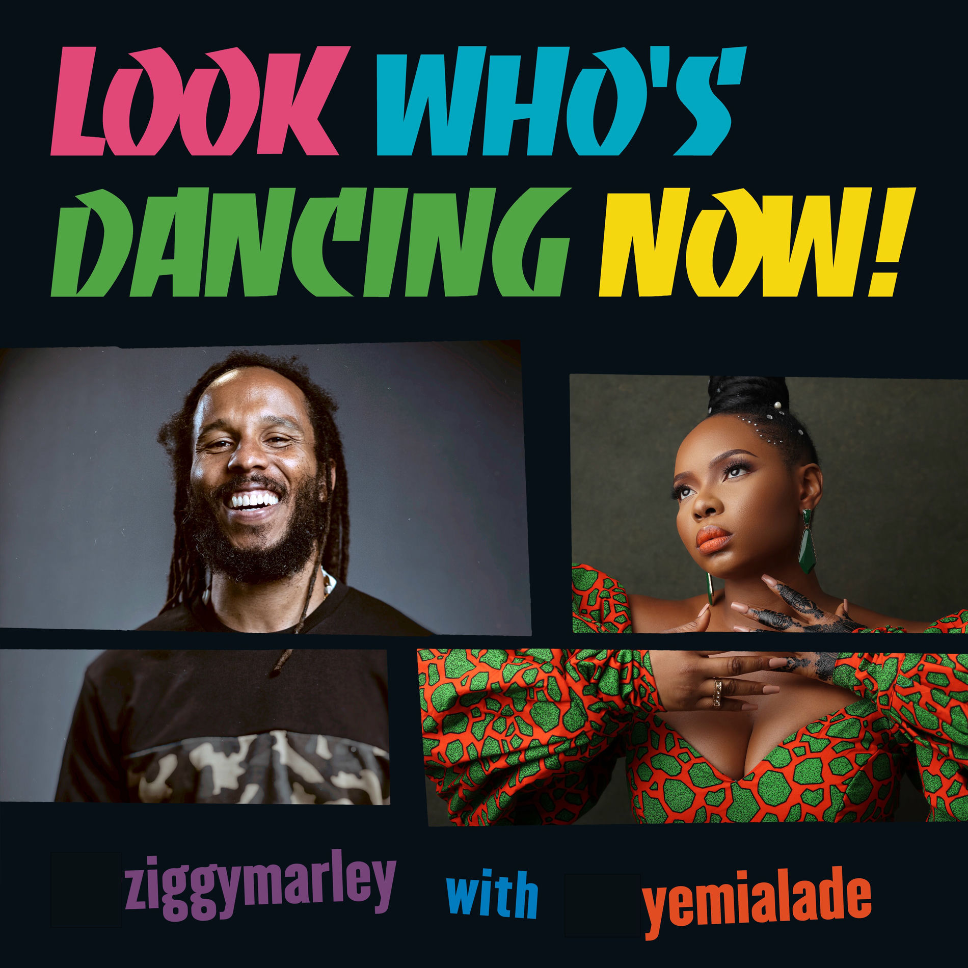 Album cover of Look Who's Dancing Now (feat. Yemi Alade)