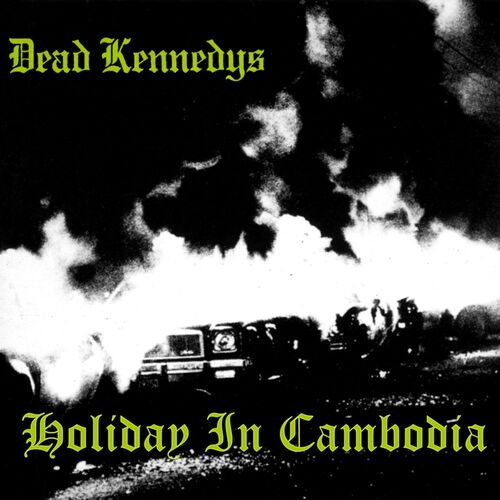 DEAD KENNEDYS HOLIDAY IN CAMBODIA ポスター DEAD KENNEDYS - HOLIDAY in CAMBODIA PROMO POSTER, new 23.25