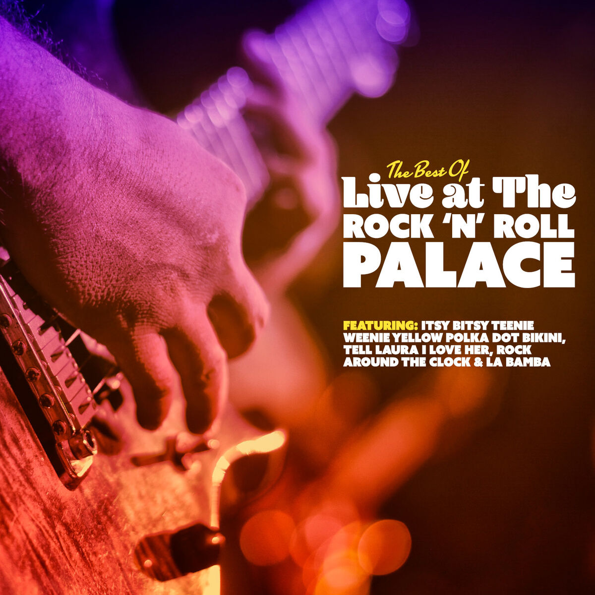 Album cover of Live at the Rock 'N' Roll Palace - The Best Of