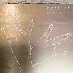Cover of Dub's Up (feat. Problem & Whitney Phillips)