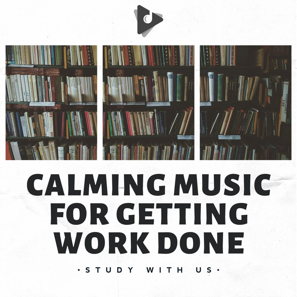 Picture of Calming Music for Getting Work Done