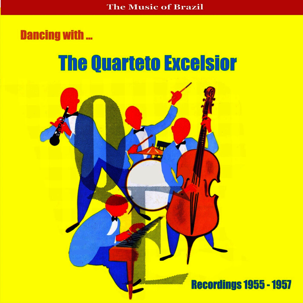 Picture of The Music of Brazil / Dancing with the Quarteto Excelsior