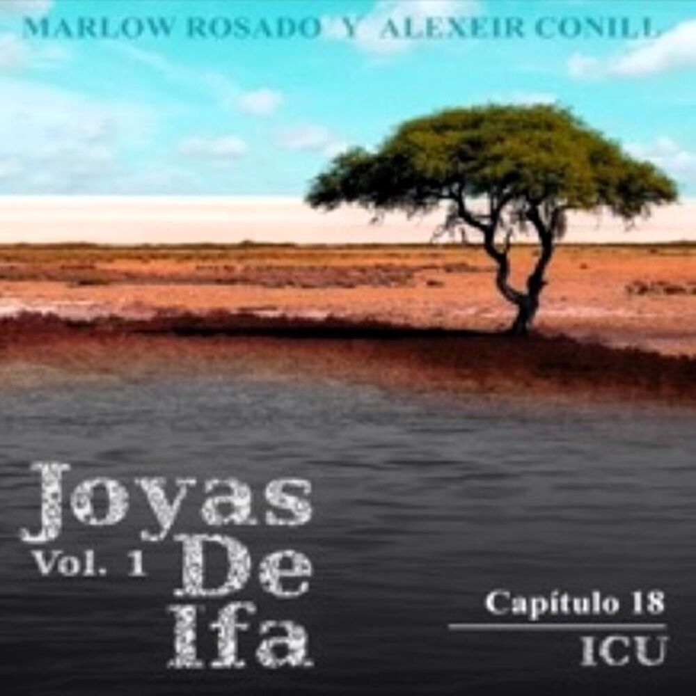 Picture of ICU: Joyas de Ifa, Vol. 1 Capitulo 18 (feat. Marlow Rosado)