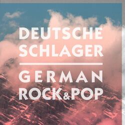 Cover of Deutsche Schlager: German Rock & Pop