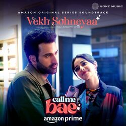 Cover of Vekh Sohneyaa (From "Call Me Bae")