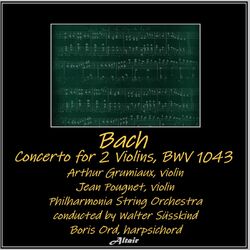 Cover of Bach: Concerto for 2 Violins, Bwv 1043