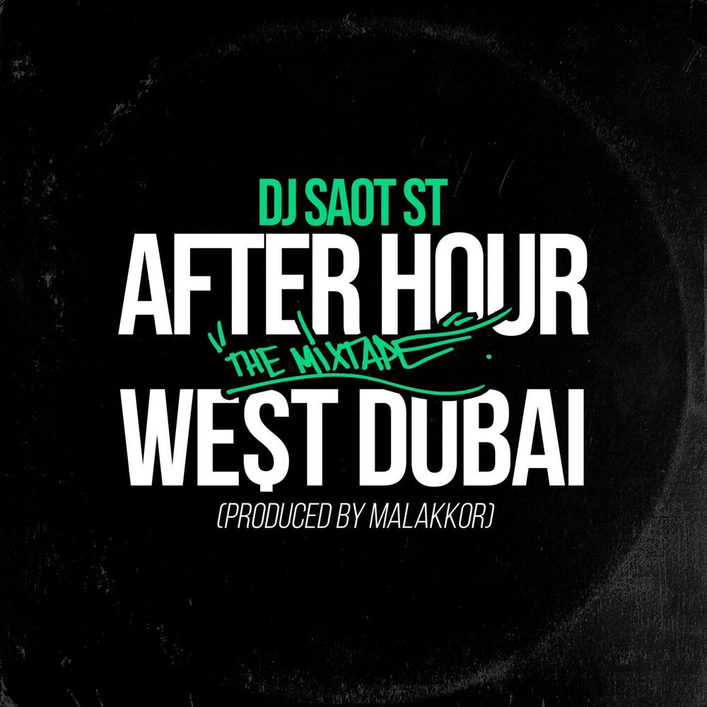 Picture of WE$T DUBAI #21 AFTER HOUR THE MIXTAPE