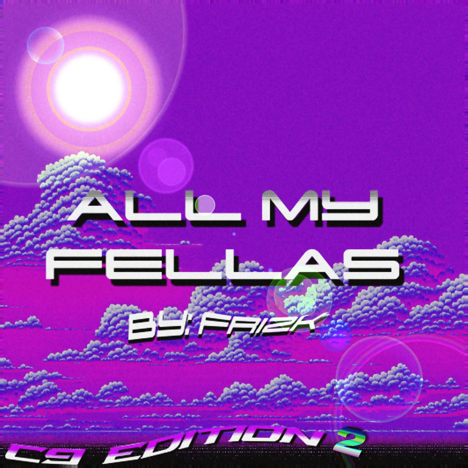 Album cover of ALL MY FELLAS (C9 EDITION 2.0) (feat. Frizk)