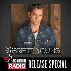 Cover of Brett Young (Big Machine Radio Release Special)