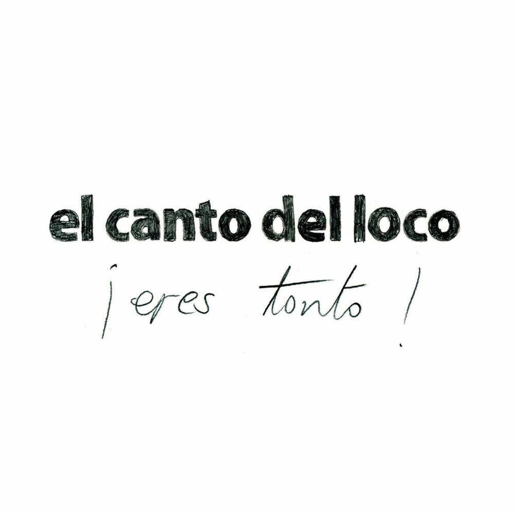 Picture of Eres Tonto