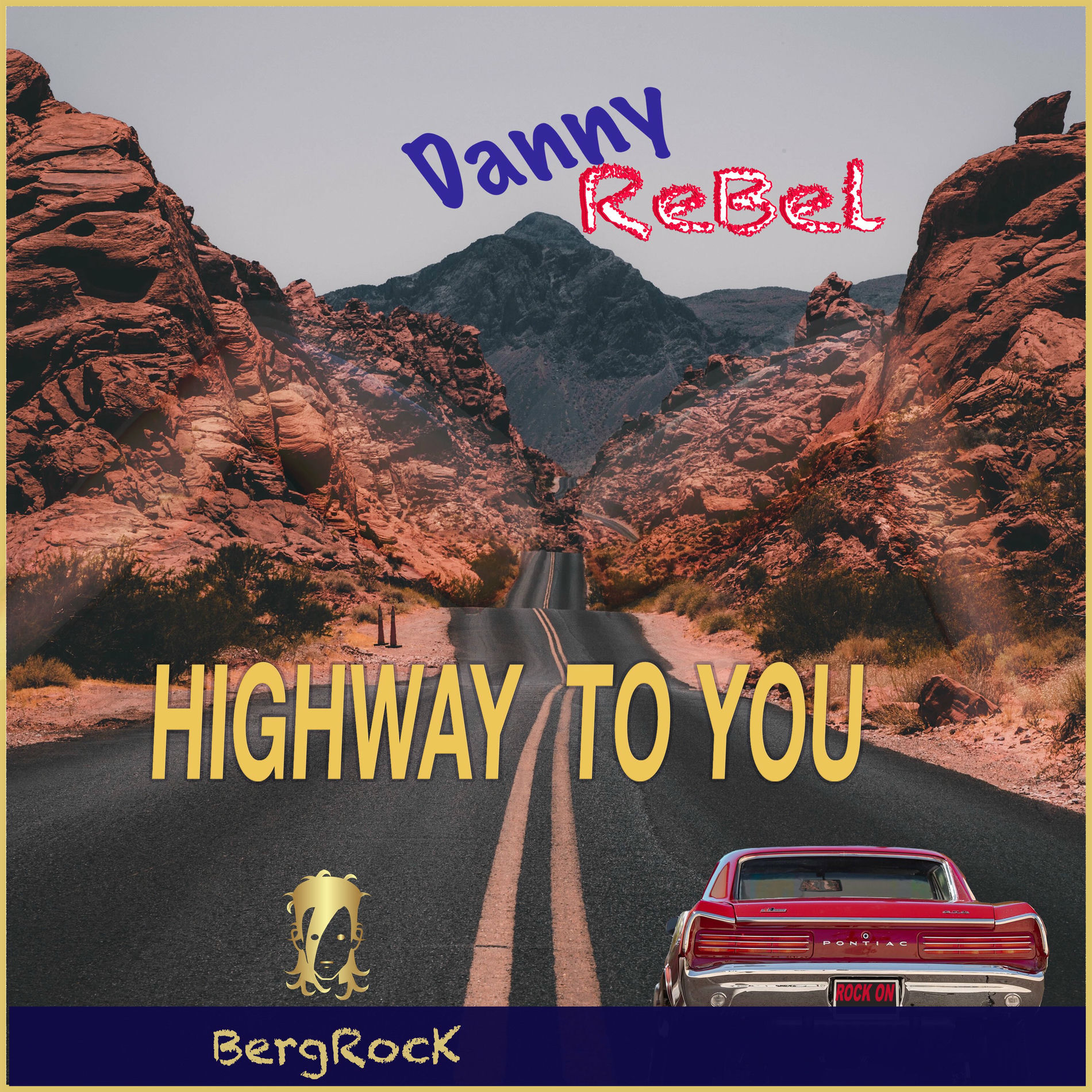 Album cover of DannyRebel Highway To You