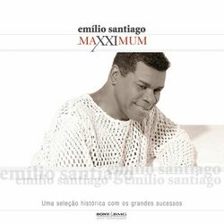 Cover of Maxximum - Emílio Santiago