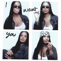 I want you