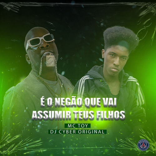 É O NEGÃO AQUI QUE VAI ASSUMIR TEUS FILHOS